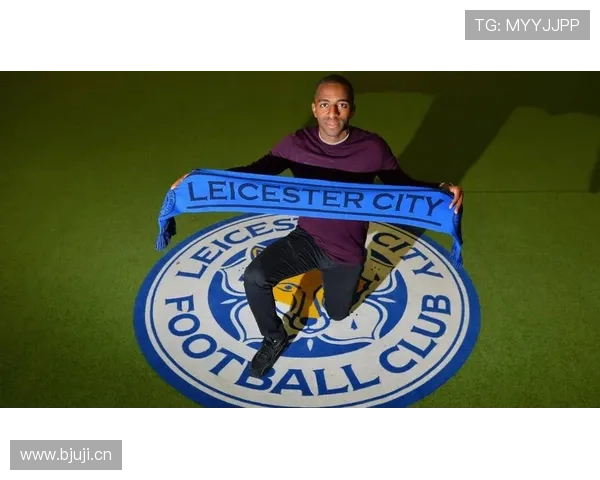 莱斯特城持续调整转会策略，加大对年轻潜力股的引进力度以增强竞争力